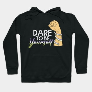 Dare To be Youself awareness Genderqueer Pride LGBT Hoodie